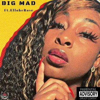 Big Mad by Dri Baaby