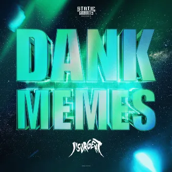 Dank Memes by Insurgent