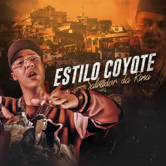 Estilo Coyote by Salvador Da Rima