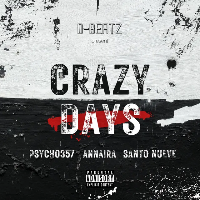 CRAZY DAYS