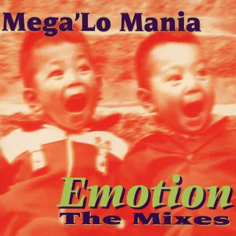 Emotion (Remixes) by Mega 'Lo Mania