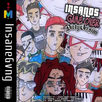 Insanos Game Over (Dirty Version) by Insane Gvng