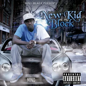 New Kid On the Block by Nino Black