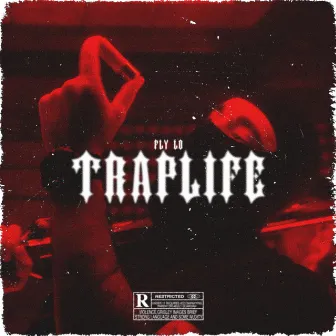 TrapLife by Mike G