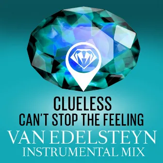 Can't Stop The Feeling (Van Edelsteyn Instr. Mix) by Clueless