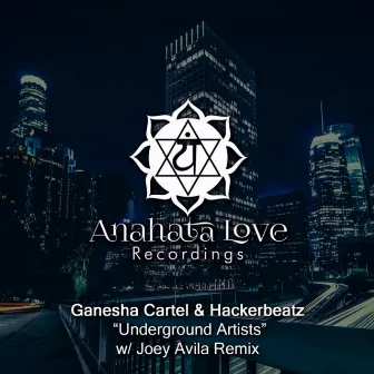 Underground Artists by Ganesha Cartel