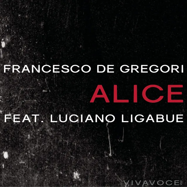 Alice (feat. Luciano Ligabue)