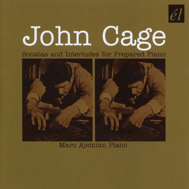 John Cage: Sonatas and Interludes for Prepared Piano