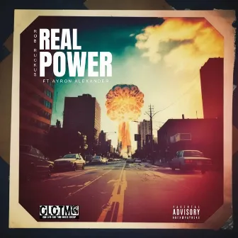 Real Power by Rob Ruckus