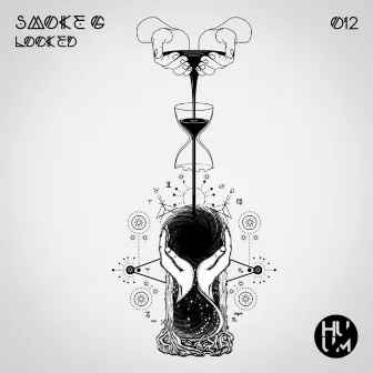 Locked by Smoke G