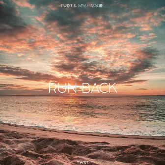 Run Back by tWIST