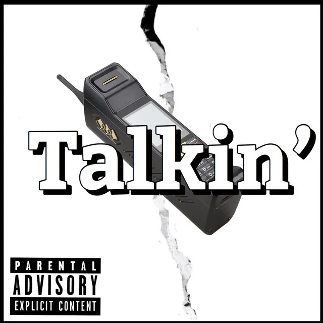 Talkin’ - Freestyle