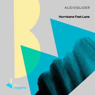 Hurricane Fast Lane by Audioglider