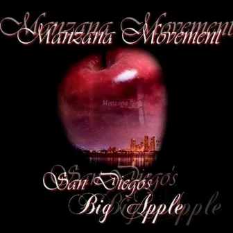 San Diego's Big Apple by Manzana Movement