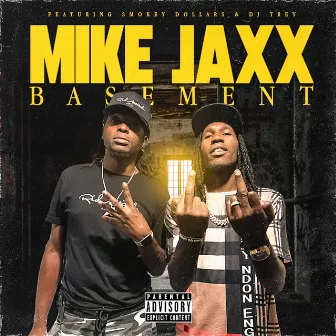 Mike Jaxx Basement by Jagwar Dot