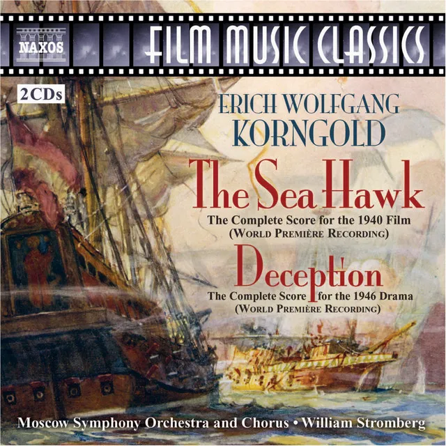 Korngold: Sea Hawk (The) / Deception