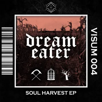 Soul Harvest by Dream Eater