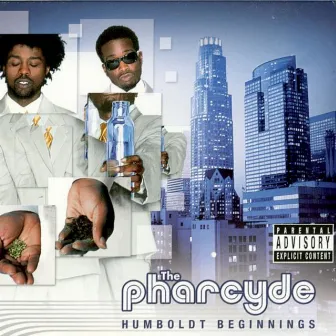 Humboldt Beginnings by The Pharcyde