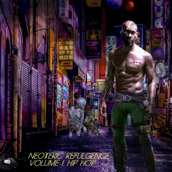 Neoteric Refulgence, Vol. 1: Hip Hop by OD Hunte