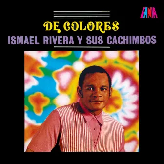 De Colores by Ismael Rivera Y Sus Cachimbos