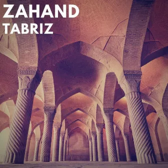 Tabriz by Zahand