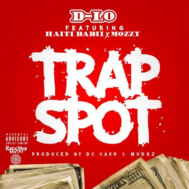 Trap Spot (feat. Mozzy & Haiti Babii)