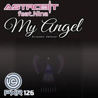 My Angel (feat. Nina) by Astrobit