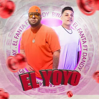 EL YOYO by El Fanta Oficial