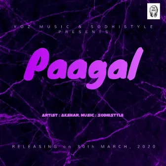 Paagal by Sodhistyle Music