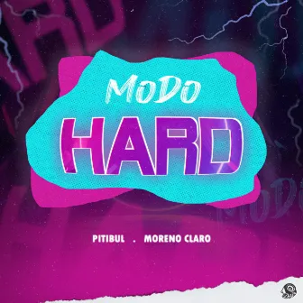 Modo Hard by Moreno Claro