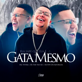 Ela Sabe Que Ela É Gata Mesmo by Dj Hn do Alvorada