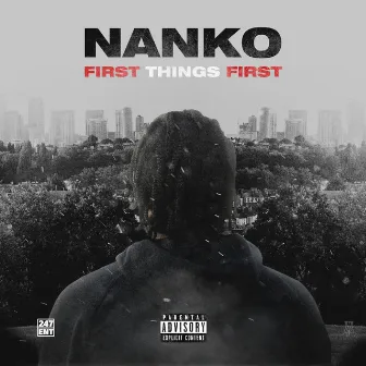 First Things First by Nanko