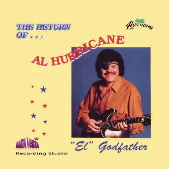 The Return of... El Godfather by Al Hurricane