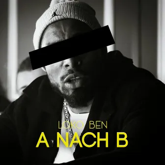 A nach B by LOKO BEN