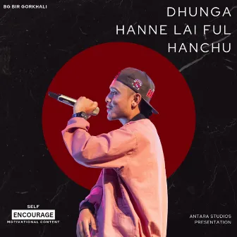 Dhunga hanne lai ful hanchu by BG