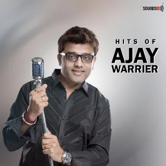 Hits of Ajay Warrier by Ajay Warrier