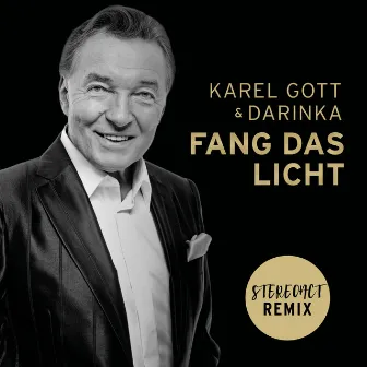 Fang das Licht (Stereoact Remix) by Karel Gott