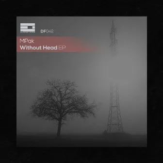 Without Head EP by MPak