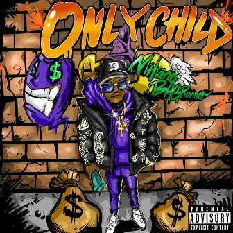 Only Child, Vol. 1 by Miliano BagRunner