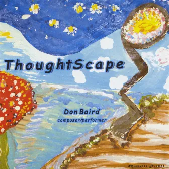 ThoughtScape by Don Baird