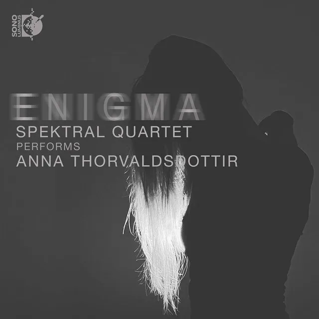 Anna Thorvaldsdottir: Enigma