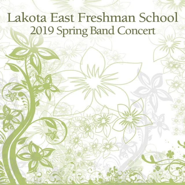 Lakota East Freshman School 2019 Spring Band Concert