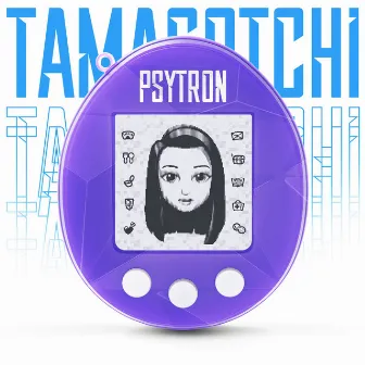 Tamagotchi by PSYTRON