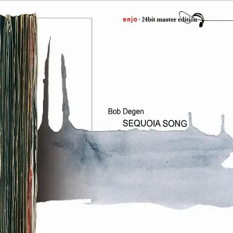 Sequoia Song by Bob Degen