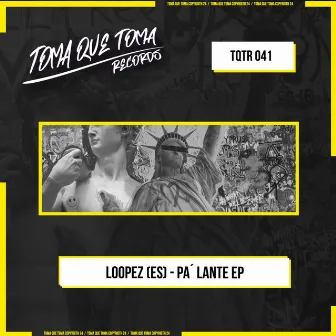 Pa´ Lante EP by Loopez (ES)