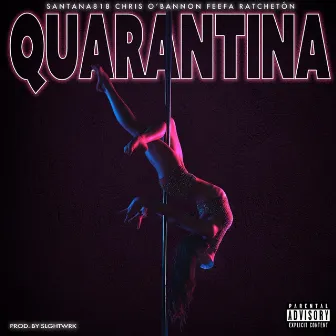 Quarantina by Santeezy