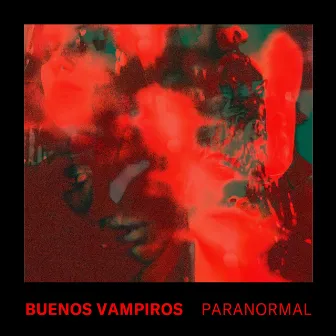 Paranormal by Buenos Vampiros