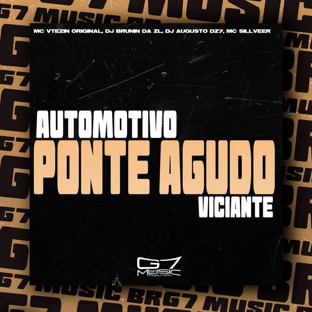 Automotivo Ponte Agudo Viciante