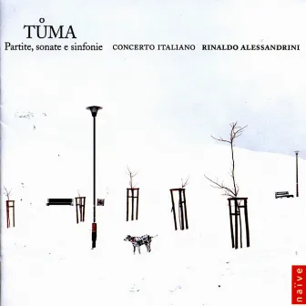 Tuma: Partite, Sonate e Sinfonie by Frantisek Tuma