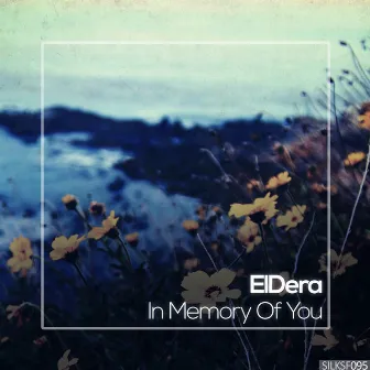 In Memory of You by ElDera